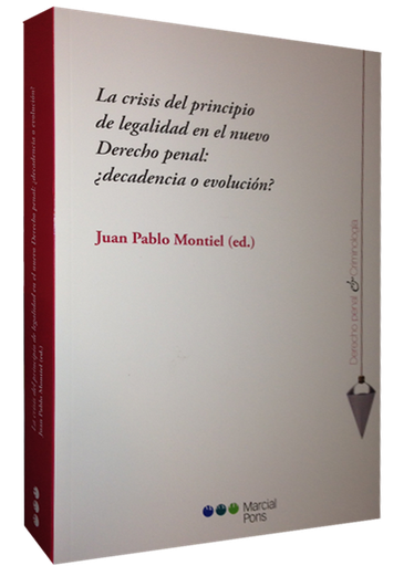 [9788497689847] LA CRISIS DEL PRINCIPIO DE LEGALIDAD EN EL NUEVO DERECHO PENAL