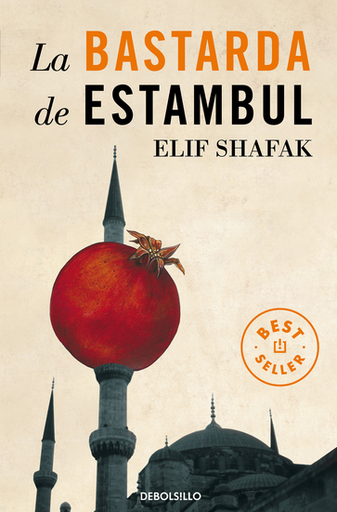 [9788499081991] LA BASTARDA DE ESTAMBUL