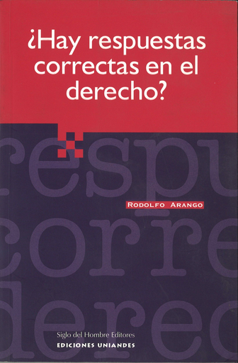 [9789586650243] ¿HAY RESPUESTAS CORRECTAS EN EL DERECHO?