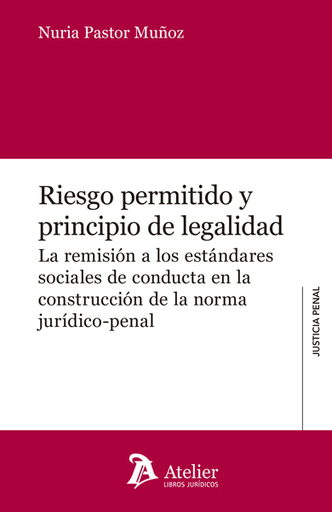[9788417466770] RIESGO PERMITIDO Y PRINCIPIO DE LEGALIDAD