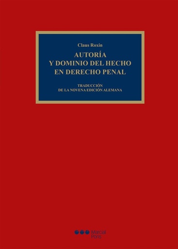 [9788491231615] AUTORÍA Y DOMINIO DEL HECHO EN DERECHO PENAL