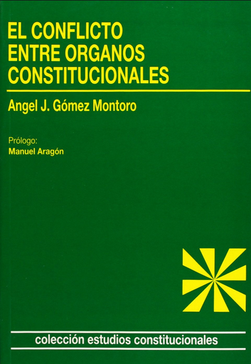 [9788425909238] EL CONFLICTO ENTRE ÓRGANOS CONSTITUCIONALES
