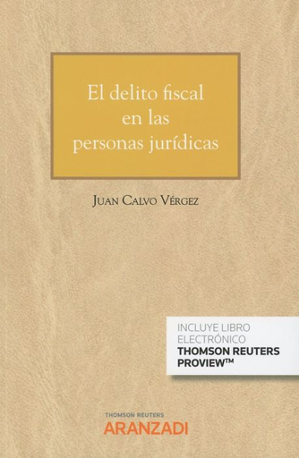 [9788413095318] EL DELITO FISCAL EN LAS PERSONAS JURÍDICAS