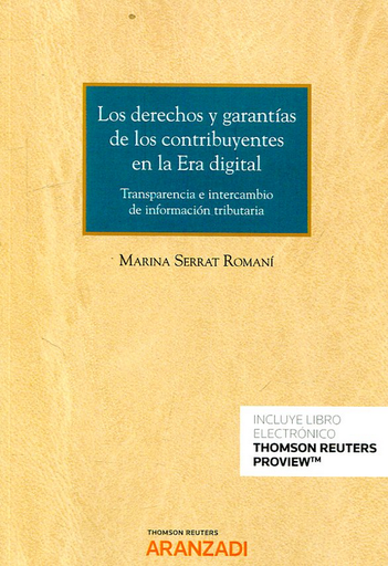 [9788413082585] LOS DERECHOS Y LAS GARANTÍAS DE LOS CONTRIBUYENTES EN LA ERA DIGITAL (incluye E-Book)