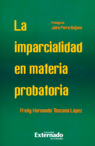 [9789587728026] LA IMPARCIALIDAD EN MATERIA PROBATORIA
