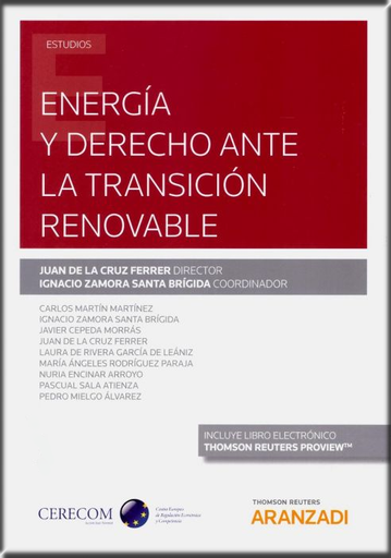 [9788413099750] ENERGÍA Y DERECHO ANTE LA TRANSICIÓN RENOVABLE