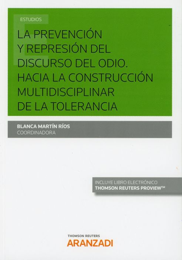 [9788413091617] LA PREVENCIÓN Y REPRESIÓN DEL DISCURSO DEL ODIO