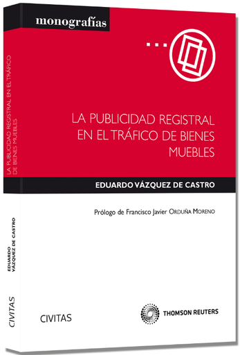 [9788447041923] LA PUBLICIDAD REGISTRAL EN EL TRÁFICO DE BIENES MUEBLES