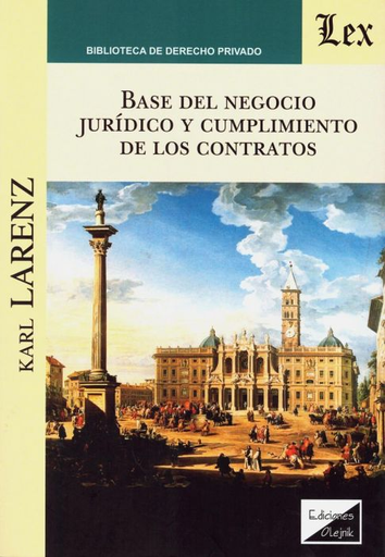 [9789563920253] BASE DEL NEGOCIO JURÍDICO Y CUMPLIMIENTO DE LOS CONTRATOS