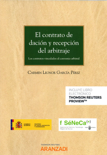 [9788413091556] EL CONTRATO DE DACIÓN Y RECEPCIÓN DEL ARBITRAJE
