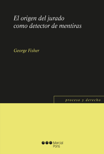 [9788491235286] EL ORIGEN DEL JURADO COMO DETECTOR DE MENTIRAS