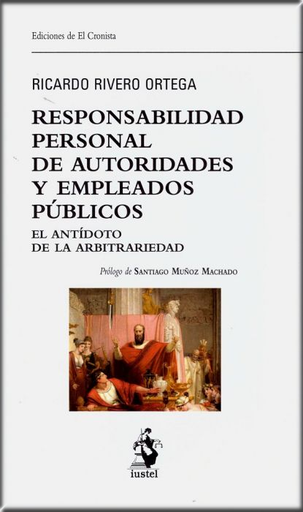 [9788498903874] RESPONSABILIDAD PERSONAL DE AUTORIDADES Y EMPLEADOS PÚBLICOS