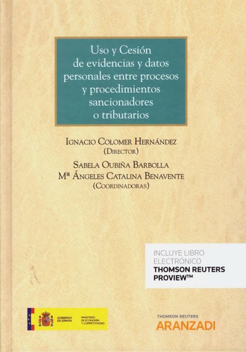 [9788413090986] USO Y CESIÓN DE EVIDENCIAS Y DATOS PERSONALES ENTRE PROCESOS Y PROCEDIMIENTOS SANCIONADORES O TRIBUTARIOS