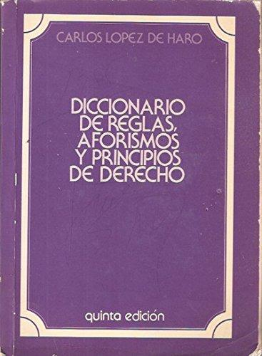 [9788429006094] DICCIONARIO DE REGLAS, AFORISMOS Y PRINCIPIOS DEL DERECHO