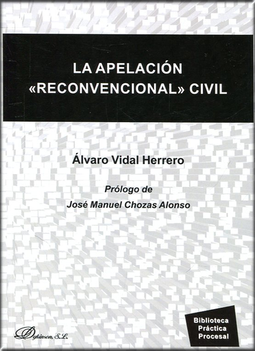 [9788413240169] LA APELACIÓN "RECONVENCIONAL" CIVIL