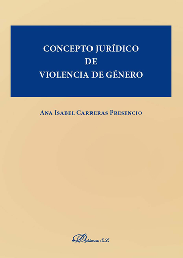 [9788413243603] CONCEPTO JURÍDICO DE LA VIOLENCIA DE GÉNERO