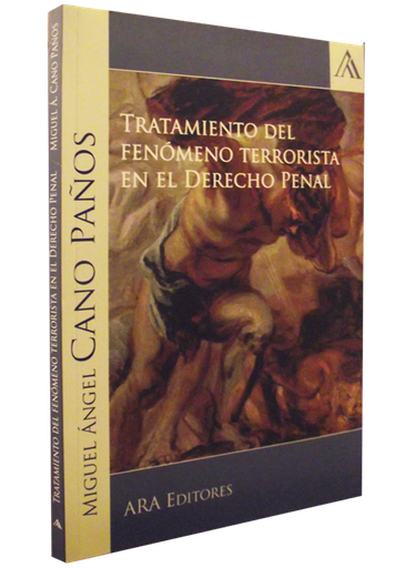 [9789972238895] TRATAMIENTO DEL FENÓMENO TERRORISTA EN EL DERECHO PENAL