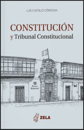 [9786125010186] CONSTITUCIÓN Y TRIBUNAL CONSTITUCIONAL