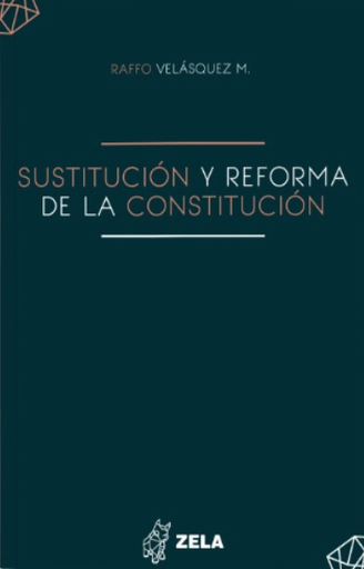 [9786125010162] SUSTITUCIÓN Y REFORMA DE LA CONSTITUCIÓN