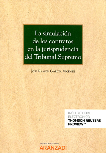[9788491770978] LA SIMULACIÓN DE LOS CONTRATOS EN LA JURISPRUDENCIA DEL TRIBUNAL CONSTITUCIONAL