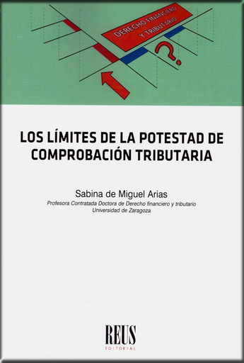 [9788429021929] LOS LÍMITES DE LA POTESTAD DE COMPROBACIÓN TRIBUTARIA