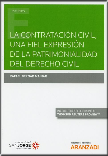 [9788413099088] LA CONTRATACIÓN CIVIL, UNA FIEL EXPRESIÓN DE LA PATRIMONIALIDAD DEL DERECHO CIVIL
