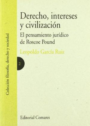 [9788484443971] DERECHO, INTERESES Y CIVILIZACIÓN