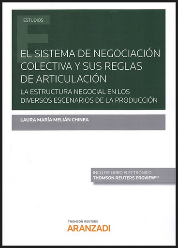 [9788413453408] EL SISTEMA DE NEGOCIACIÓN COLECTIVA Y SUS REGLAS DE ARTICULACIÓN