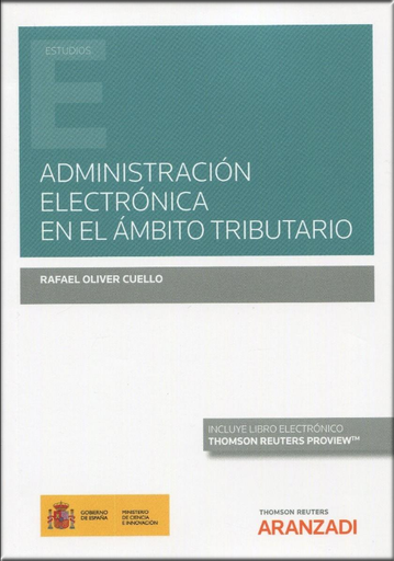 [9788413902388] LA ADMINISTRACIÓN ELECTRÓNICA EN EL ÁMBITO TRIBUTARIO