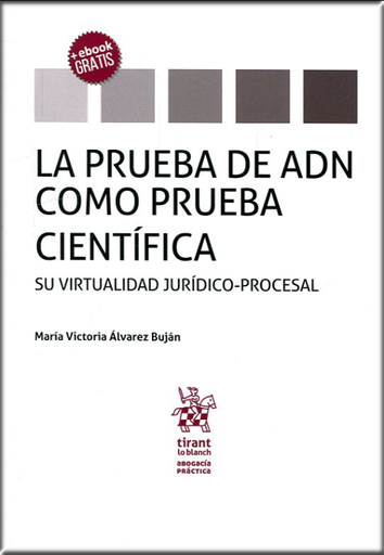 [9788491904113] LA PRUEBA DE ADN COMO PRUEBA CIENTÍFICA