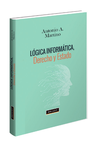 [9789972046926] LÓGICA INFORMÁTICA, DERECHO Y ESTADO