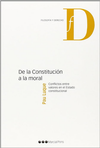 [9788415948636] DE LA CONSTITUCIÓN A LA MORAL