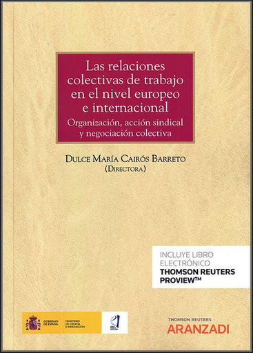 [9788413462066] LAS RELACIONES COLECTIVAS DE TRABAJO EN EL NIVEL EUROPEO E INTERNACIONAL