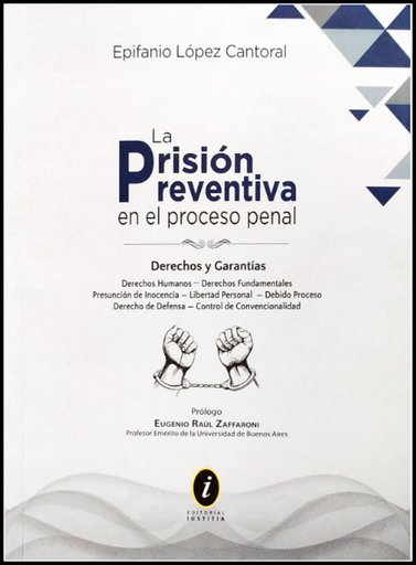 [9786124362309] LA PRISIÓN PREVENTIVA EN EL PROCESO PENAL