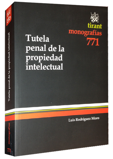[9788490046463] TUTELA PENAL DE LA PROPIEDAD INTELECTUAL