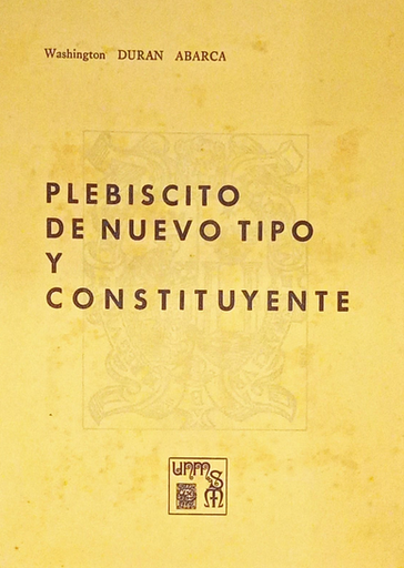 [0000000111053] PLEBISCITO DE NUEVO TIPO Y CONSTITUYENTE