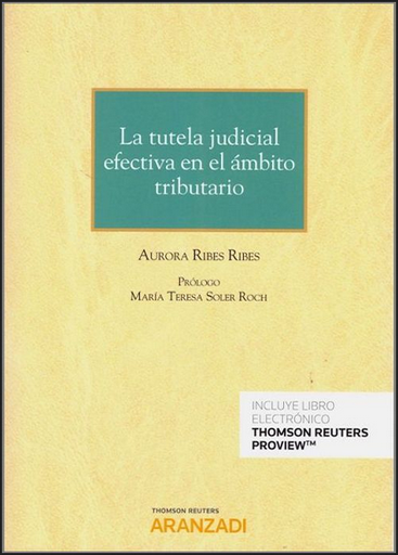 [9788413469508] LA TUTELA JUDICIAL EFECTIVA EN EL ÁMBITO TRIBUTARIO