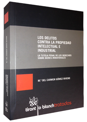 [9788490330708] LOS DELITOS CONTRA LA PROPIEDAD INTELECTUAL E INDUSTRIAL