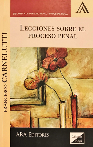 [9789563924077] LECCIONES SOBRE EL PROCESO PENAL