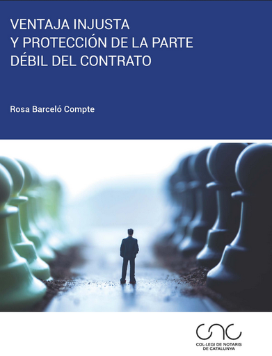 [9788491237051] VENTAJA INJUSTA Y PROTECCIÓN DE LA PARTE DÉBIL DEL CONTRATO