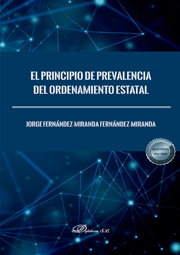 [9788413771984] EL PRINCIPIO DE PREVALENCIA DEL ORDENAMIENTO ESTATAL