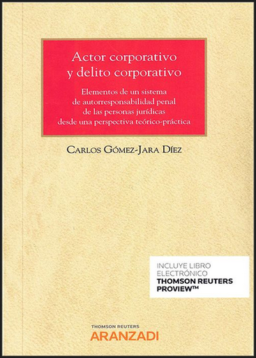 [9788413455303] ACTOR CORPORATIVO Y DELITO CORPORATIVO