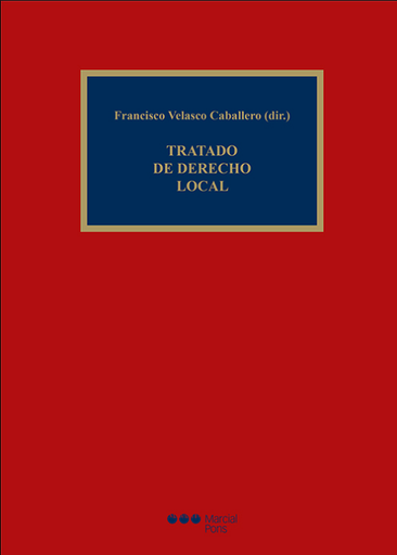 [9788413810232] TRATADO DE DERECHO LOCAL