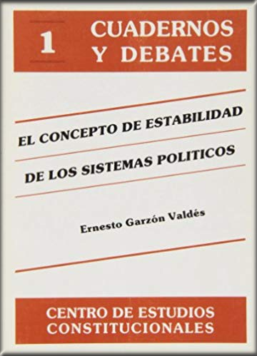 [9788425907586] EL CONCEPTO DE ESTABILIDAD DE LOS SISTEMAS POLÍTICOS