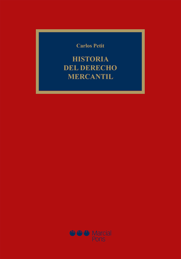 [9788491230465] HISTORIA DEL DERECHO MERCANTIL