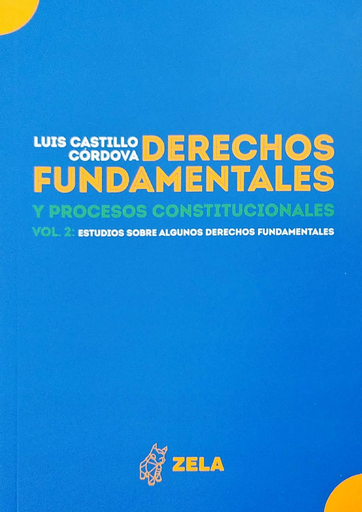 [9786124821462] DERECHOS FUNDAMENTALES Y PROCESOS CONSTITUCIONALES VOL. 2