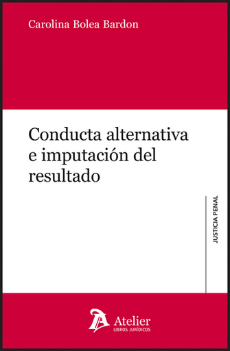 [9788418244292] CONDUCTA ALTERNATIVA E IMPUTACIÓN DEL RESULTADO