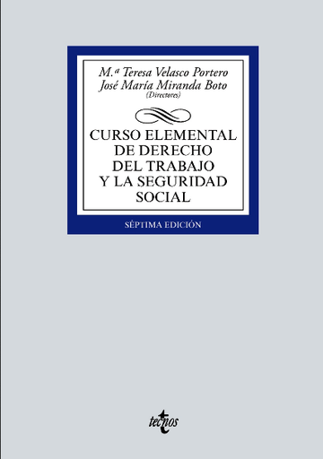 [9788430982615] CURSO ELEMENTAL DE DERECHO DEL TRABAJO Y LA SEGURIDAD SOCIAL