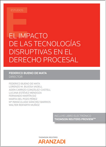 [9788413455907] EL IMPACTO DE LAS TECNOLOGÍAS DISRUPTIVAS EN EL DERECHO PROCESAL