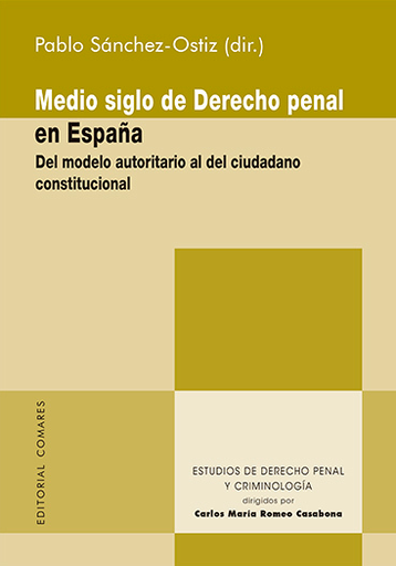 [9788413691510] MEDIO SIGLO DE DERECHO PENAL EN ESPAÑA